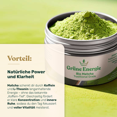 Grüne Energie - Bio Traditional Grade Matcha - 30g